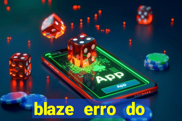 blaze erro do servidor interno